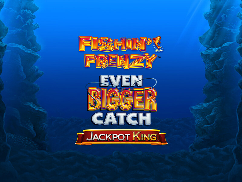Fishin’ Frenzy Even Bigger Catch Jackpot King - Jogo de Pesca no 366bet Cassino