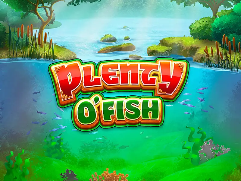 Plenty O' Fish